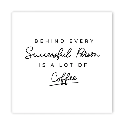 Poster - Secret of Success - 50x50 cm