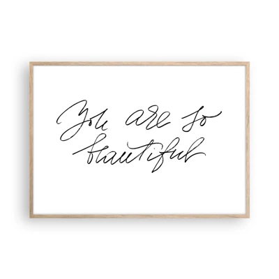 Poster in light oak frame - Really, Believe Me... - 100x70 cm