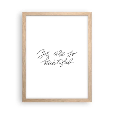 Poster in light oak frame - Really, Believe Me... - 30x40 cm