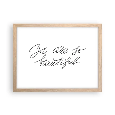 Poster in light oak frame - Really, Believe Me... - 40x30 cm