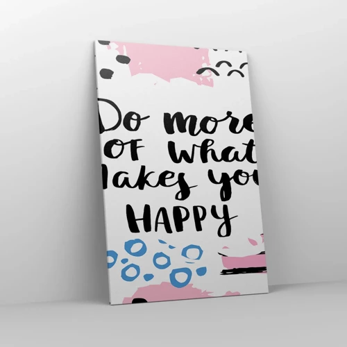 Canvas picture - How To Be Happy - 80x120 cm