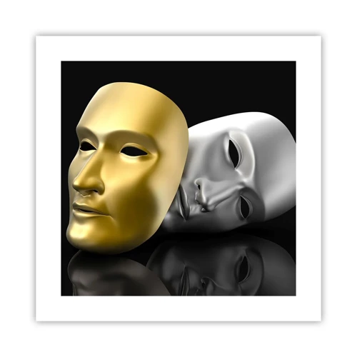 Poster - Life Is a Theatre - 40x40 cm