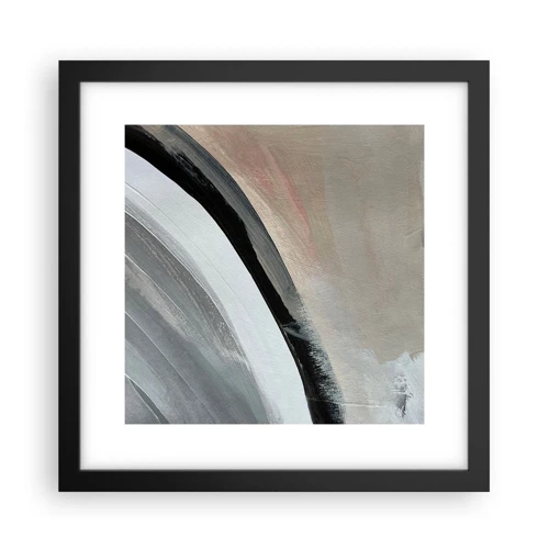 Poster in black frame - Composition: Arc of Black and Grey - 30x30 cm