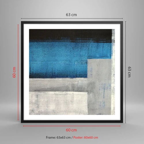 Poster in black frame - Poetic Composition of Blue and Grey - 60x60 cm