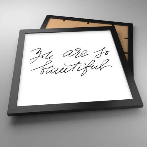 Poster in black frame - Really, Believe Me... - 30x30 cm