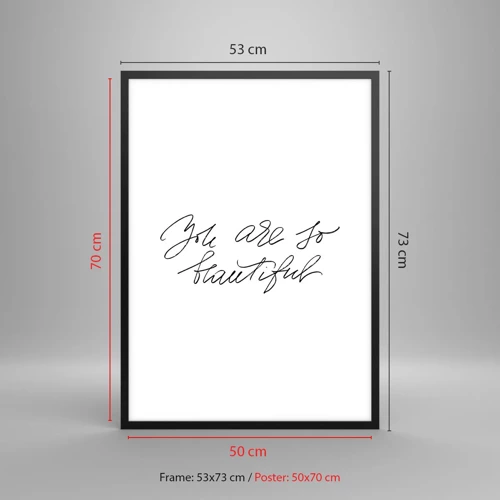 Poster in black frame - Really, Believe Me... - 50x70 cm