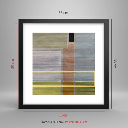 Poster in black frame - Straight and Calm - 30x30 cm