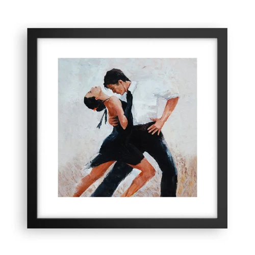 Poster in black frame - Tango of My Dreams - 30x30 cm