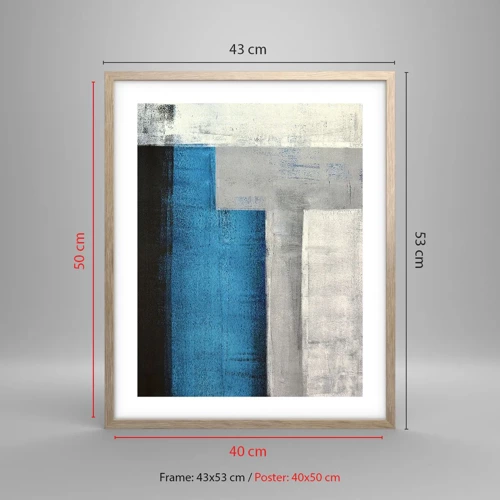 Poster in light oak frame - Poetic Composition of Blue and Grey - 40x50 cm