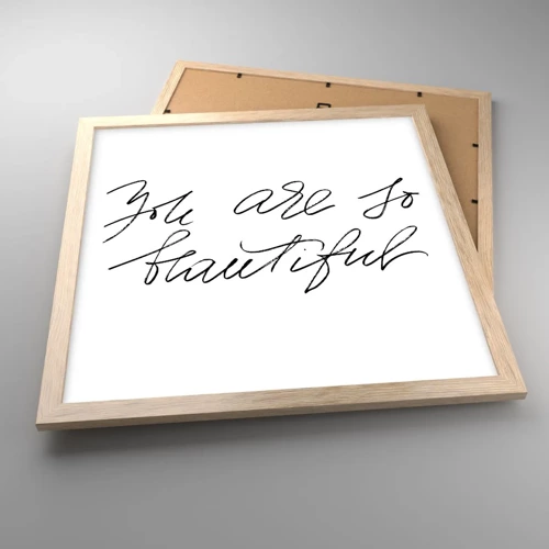 Poster in light oak frame - Really, Believe Me... - 40x40 cm