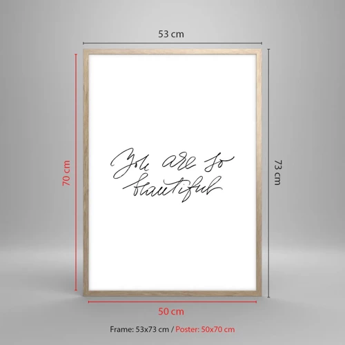 Poster in light oak frame - Really, Believe Me... - 50x70 cm