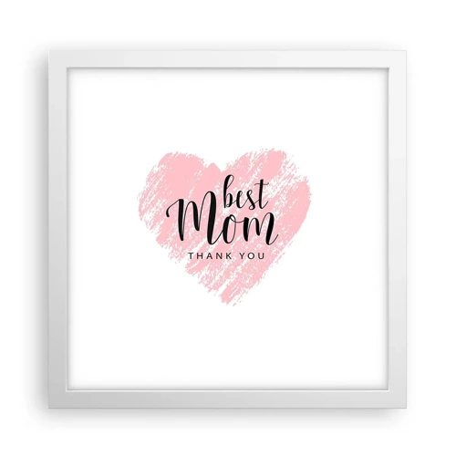 Poster in white frmae - Always the Right Moment - 30x30 cm