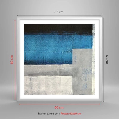 Poster in white frmae - Poetic Composition of Blue and Grey - 60x60 cm