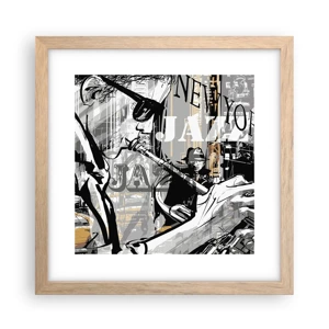 Poster in light oak frame - In the Rhythm of New York - 30x30 cm