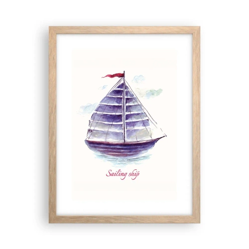 Poster in light oak frame - Full Sails And Calm Waters - 30x40 cm