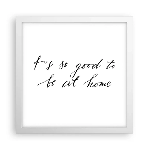 Poster in white frmae - Whole Truth - 30x30 cm