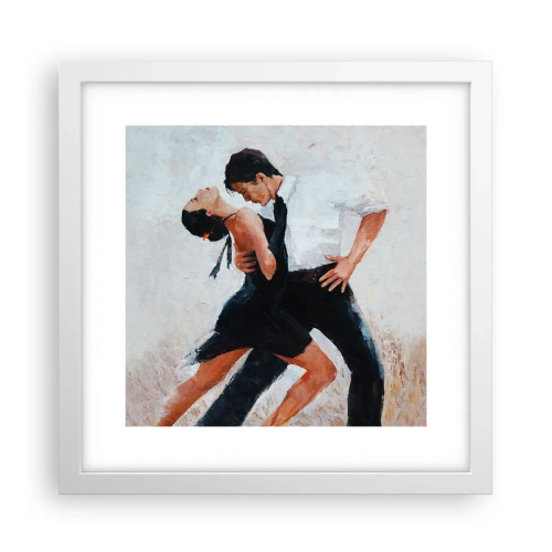 Poster in white frmae - Tango of My Dreams - 30x30 cm