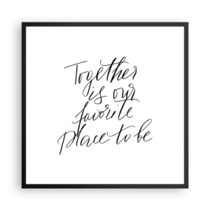 Poster in black frame - Do You Also Feel This? - 60x60 cm