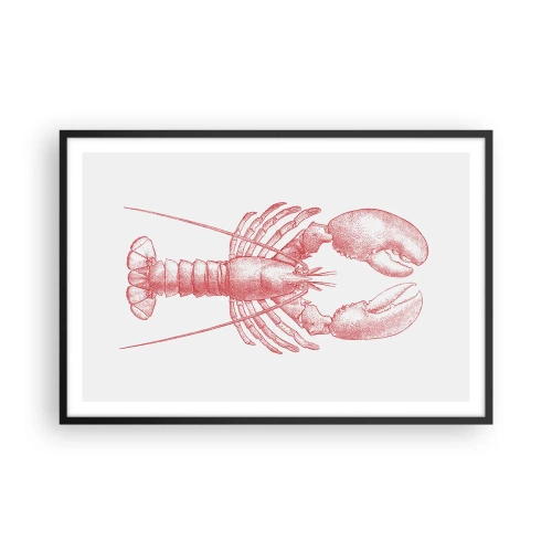 Poster in black frame - Lobster Worthy of a Lobster - 91x61 cm
