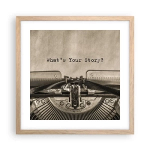 Poster in light oak frame - Tell Me  - 40x40 cm