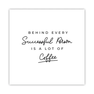 Poster - Secret of Success - 30x30 cm