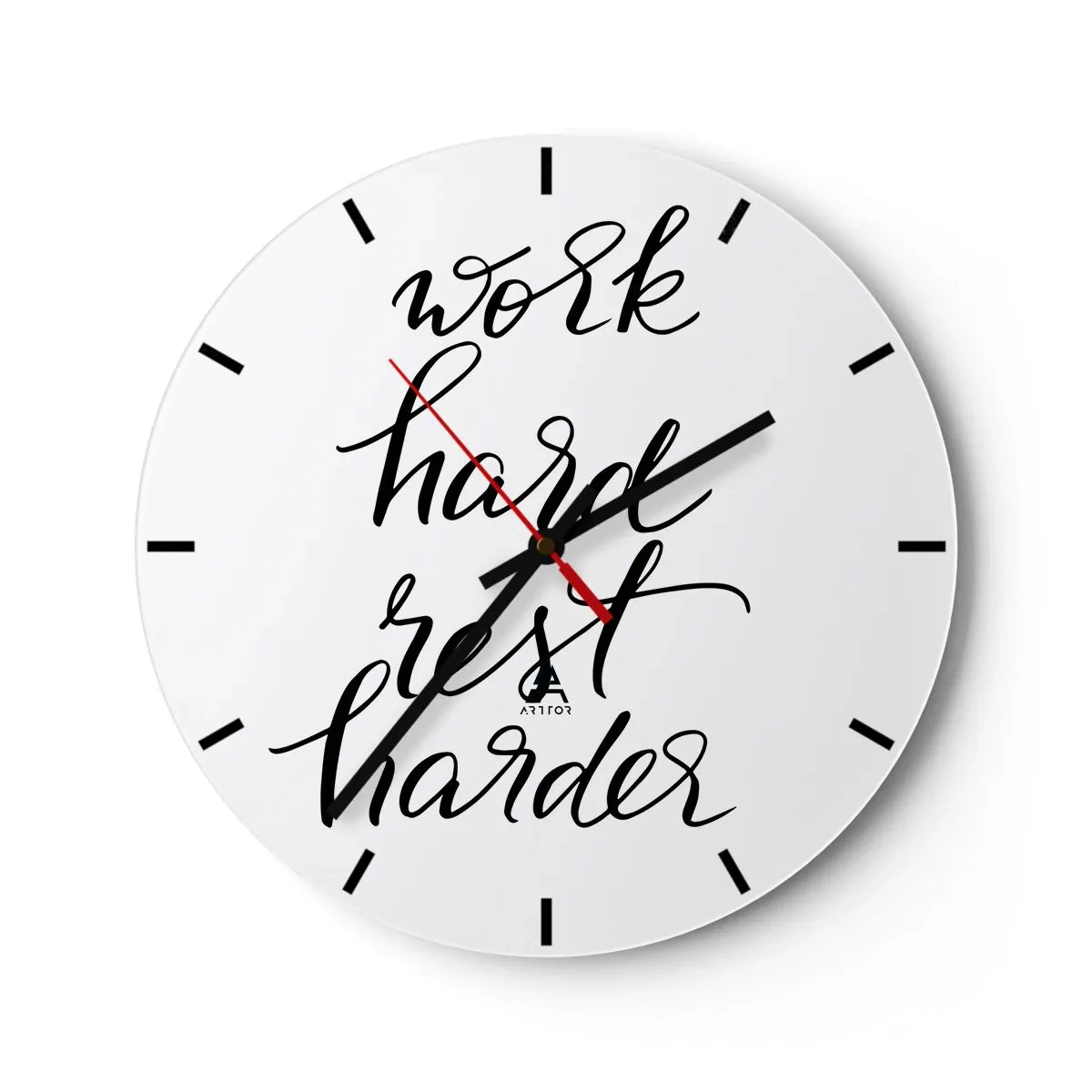 Wall clock - Clock on glass - Black and white inscription work hard rest harder on a white background - 30x30cm - Life Balance - Modern wall decoration for the living room, kitchen, and bedroom ARTTOR