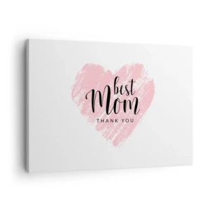 Canvas picture - Pink heart with the words "Best Mom Thank You" on a white background - 70x50cm - Always the Right Moment - Modern wall decoration for the living room and bedroom ARTTOR