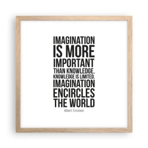 Poster in light oak frame - Einstein about Power of Imagination - 40x40 cm