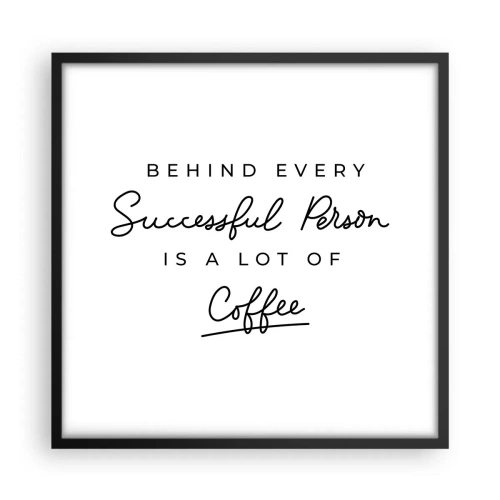 Poster in black frame - Secret of Success - 50x50 cm