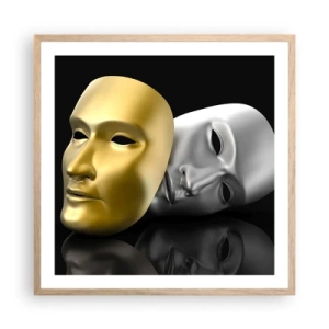 Poster in light oak frame - Life Is a Theatre - 60x60 cm