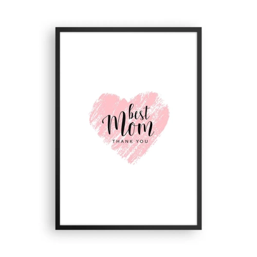 Poster in black frame - Pink heart with text on a white background in a minimalist style - 50x70cm - Always the Right Moment - Modern wall decoration for the living room and bedroom ARTTOR