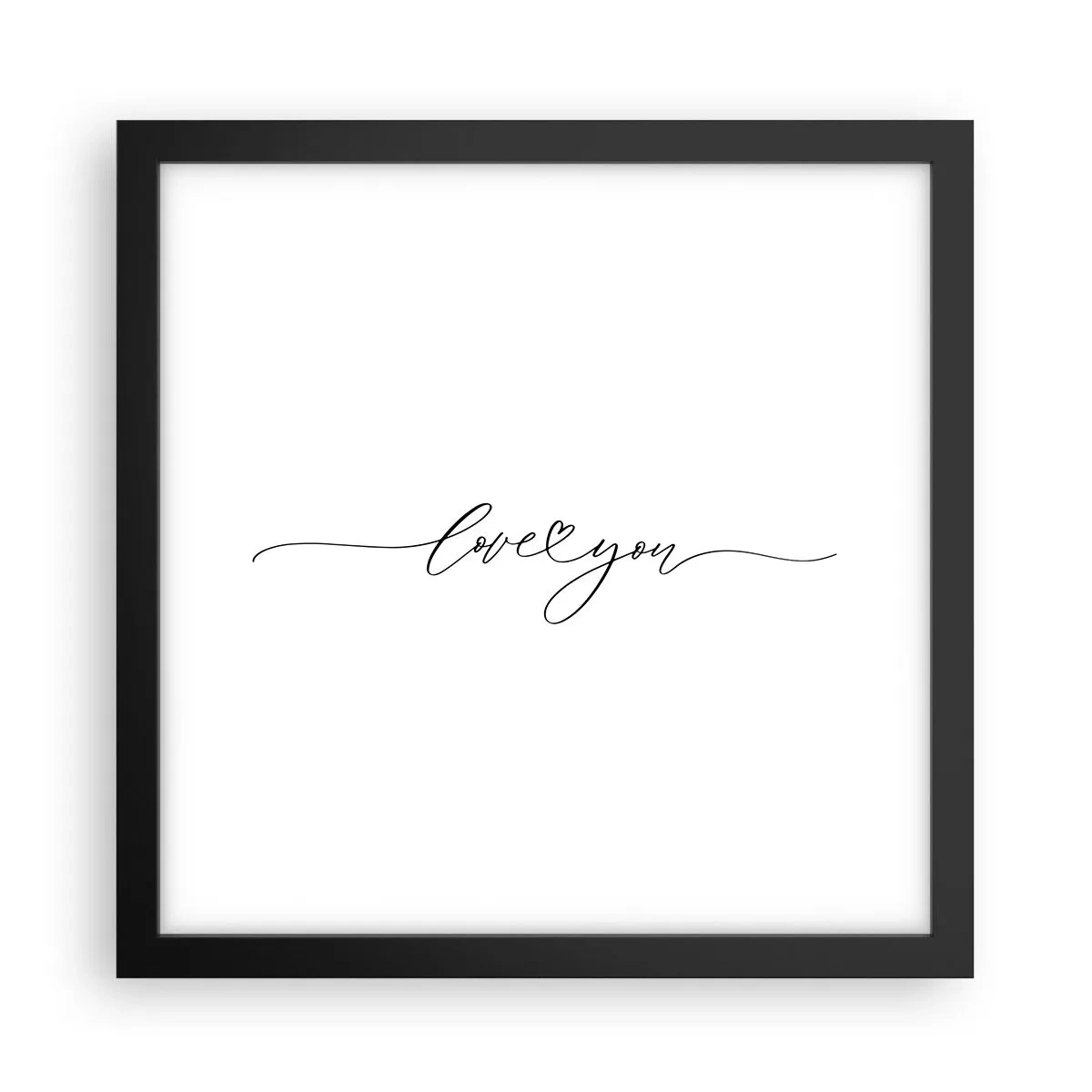 Poster in black frame - Black on White - 30x30 cm
