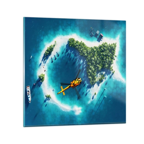 Glass picture - Get Yourself an Island - 70x70 cm