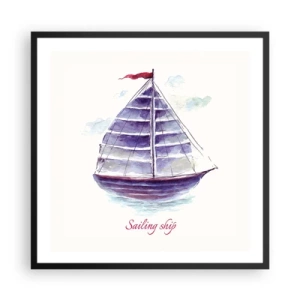 Poster in black frame - Full Sails And Calm Waters - 60x60 cm