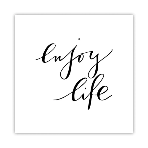 Poster - Nothing to Add… - 40x40 cm