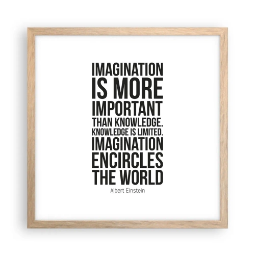 Poster in light oak frame - Einstein about Power of Imagination - 40x40 cm