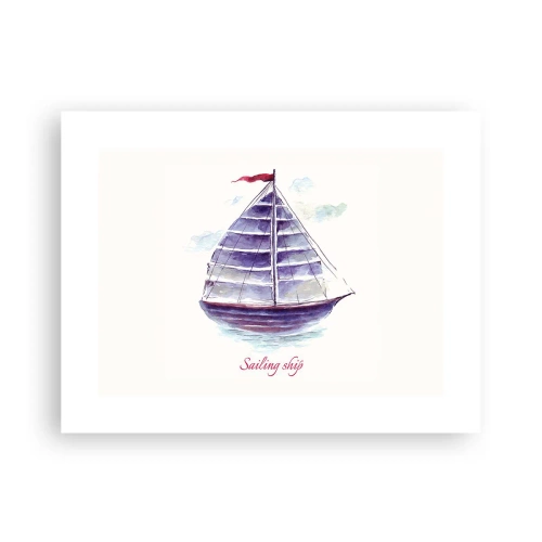 Poster - Full Sails And Calm Waters - 40x30 cm