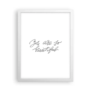 Poster in white frmae - Really, Believe Me... - 30x40 cm