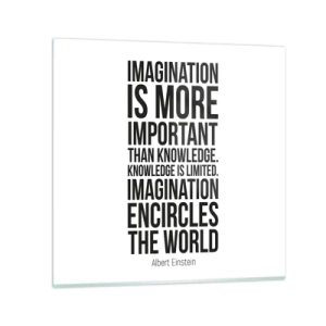Glass picture - Einstein about Power of Imagination - 40x40 cm
