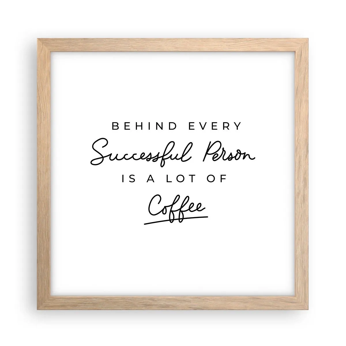 Poster in light oak frame - Secret of Success - 30x30 cm