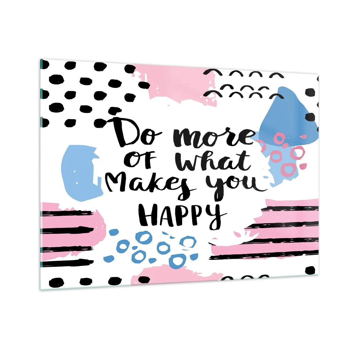 Glass picture - How To Be Happy - 100x70 cm