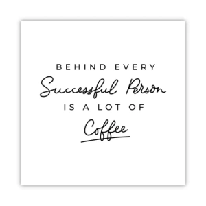 Poster - Secret of Success - 60x60 cm